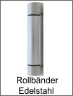 Edelstahl Rollbänder